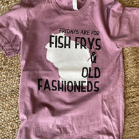 Fridays are for Fish Frys and Old Fashioneds Purple Tee - Unisex!