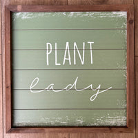 Plant Lady Sign
