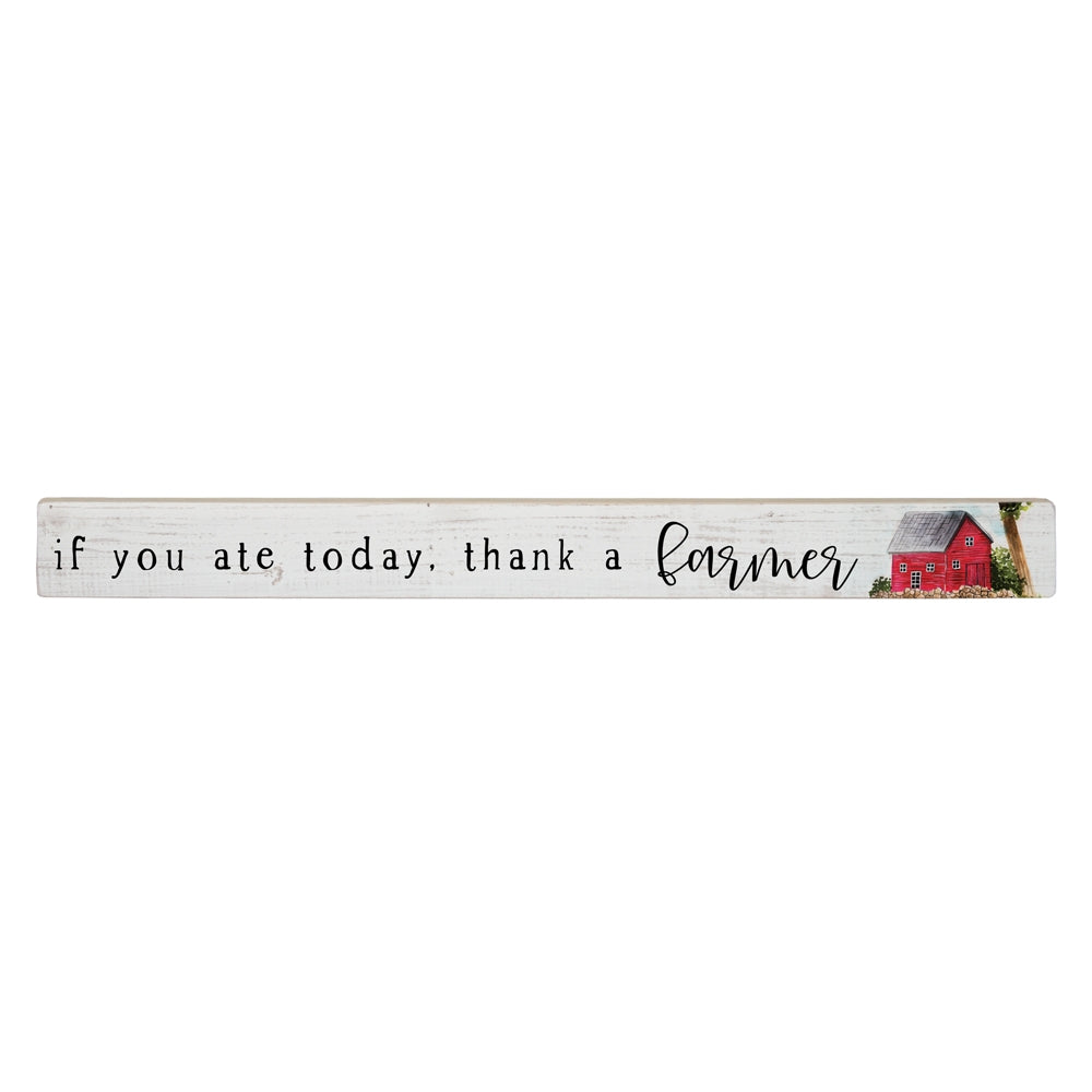 If You Ate Today, Thank a Farmer Talking Stick