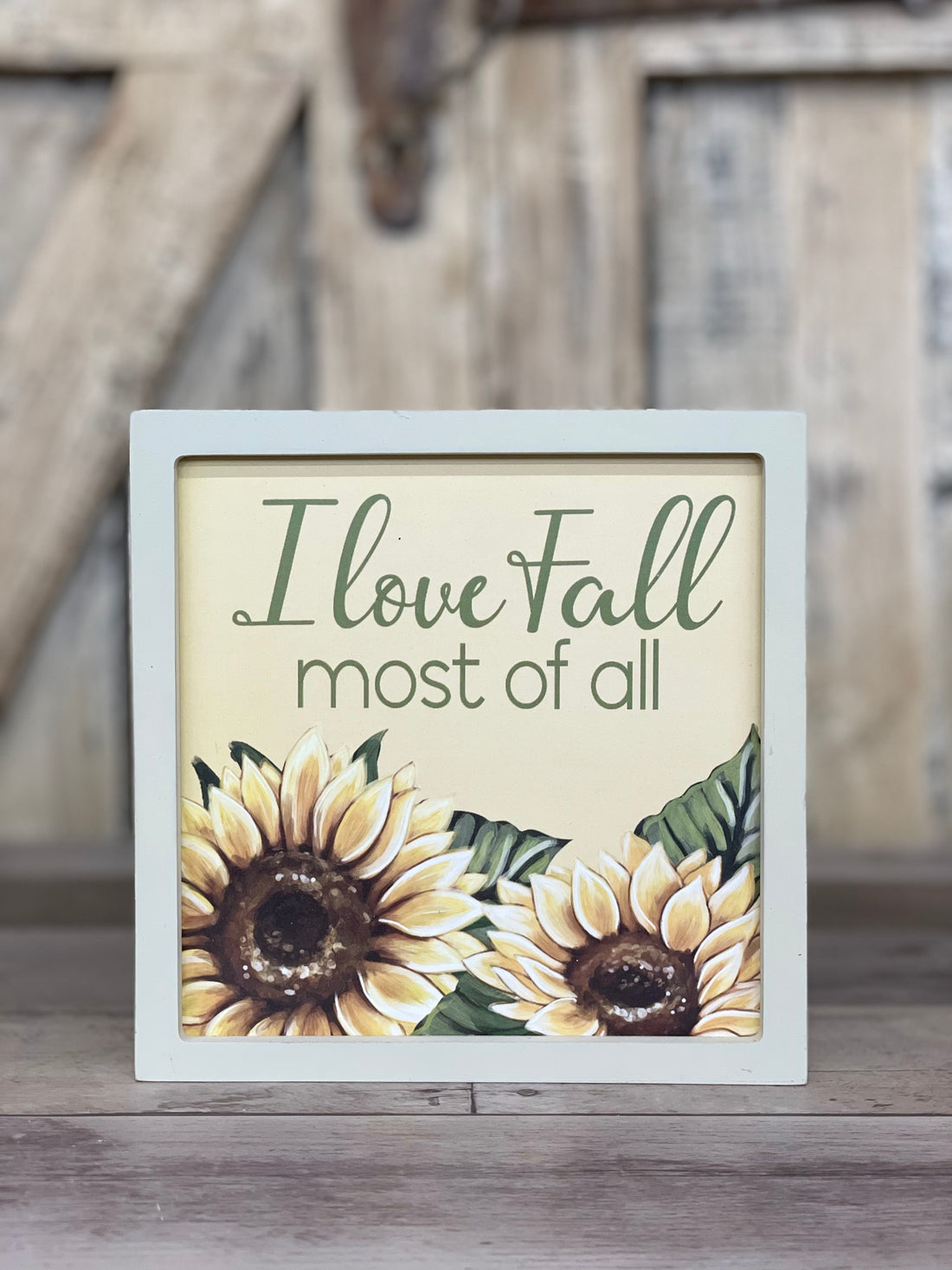 I Love Fall Most of All Wood Plaque